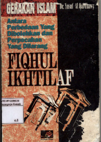 Image of Gerakan Islam : Antara perbedaan yang di bolekan  dan perpecahan yang dilarang ( Fiqhul Ikhtilaf)