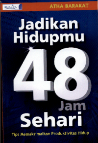 Image of Jadikan Hidupmu 48 Jam Sehari