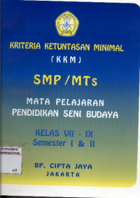 Image of Kriteria Ketuntasan Minimal  ( KKM )SMP/MTS Mata Pelajaran Pendidikan Seni Budaya