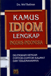 Image of Kamus Idiom Lengkap Inggris - Indonesia
