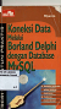 Image of Koneksi data melalui Borland Delphi dengan database MySQL