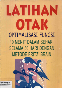 Image of Latihan Otak Optimalisasi Fungsi 10 Menit dalam sehari dengan metode Fritz Brain