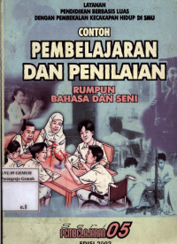 Image of Layanan Pendidikan Berbasis Luas dengan Pembekalan Kecakapan Hidup : Contoh Pembelajaran dan Penilaian Rumpun Bahasa dan Seni