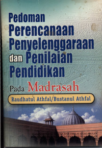 Image of Pedoman Perencanaan Penyelenggaraan dan Penilaian Pendidikan pada Madrasah RA