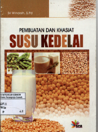 Image of Pembuatan dan Khasiat Susu Kedelai