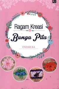 Image of Ragam Kreasi Bunga Pita