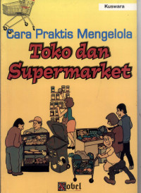 Image of Cara Praktis Mengelola Toko  dan Supermarket