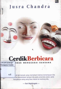 Image of Cerdik Berbicara Cerdas Menguasai Suasana