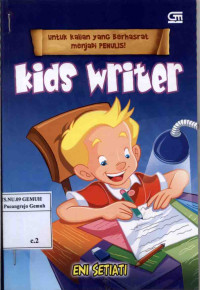 Image of Kids Writer; Aku Pasti Bisa Jadi Penulis