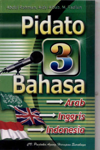 Image of Pidato Tiga Bahasa ( Arab - Inggris - Indonesia )