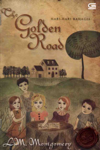 Image of The Golden Road : Hari Hari bahagia