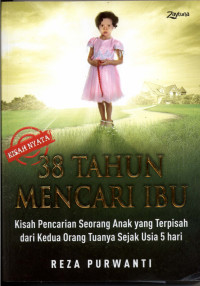 Image of Tiga Delapan Tahun Mencari Ibu